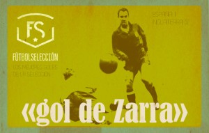 El gol de Zarra - FÚTBOLSELECCIÓN