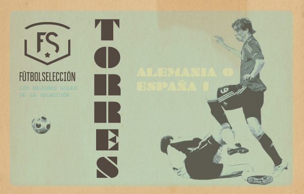Goles míticos de la Selección española: Gol de Torres, Eurocopa 2008 - FÚTBOLSELECCIÓN