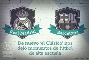 Clásico grandioso - FÚTBOLSELECCIÓN