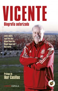 Nueva biografía de Vicente del Bosque - FÚTBOLSELECCIÓN