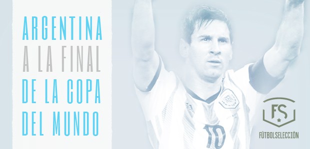 Argentina: a la final de la Copa del Mundo Brasil 2014 - FÚTBOLSELECCIÓN