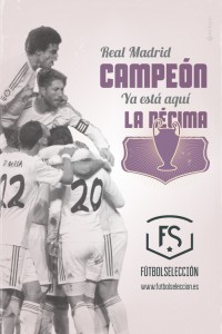 Real Madrid Campeón de Europa - Champions League - FÚTBOLSELECCIÓN